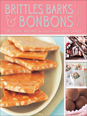 cover image of Brittles, Barks, & Bonbons